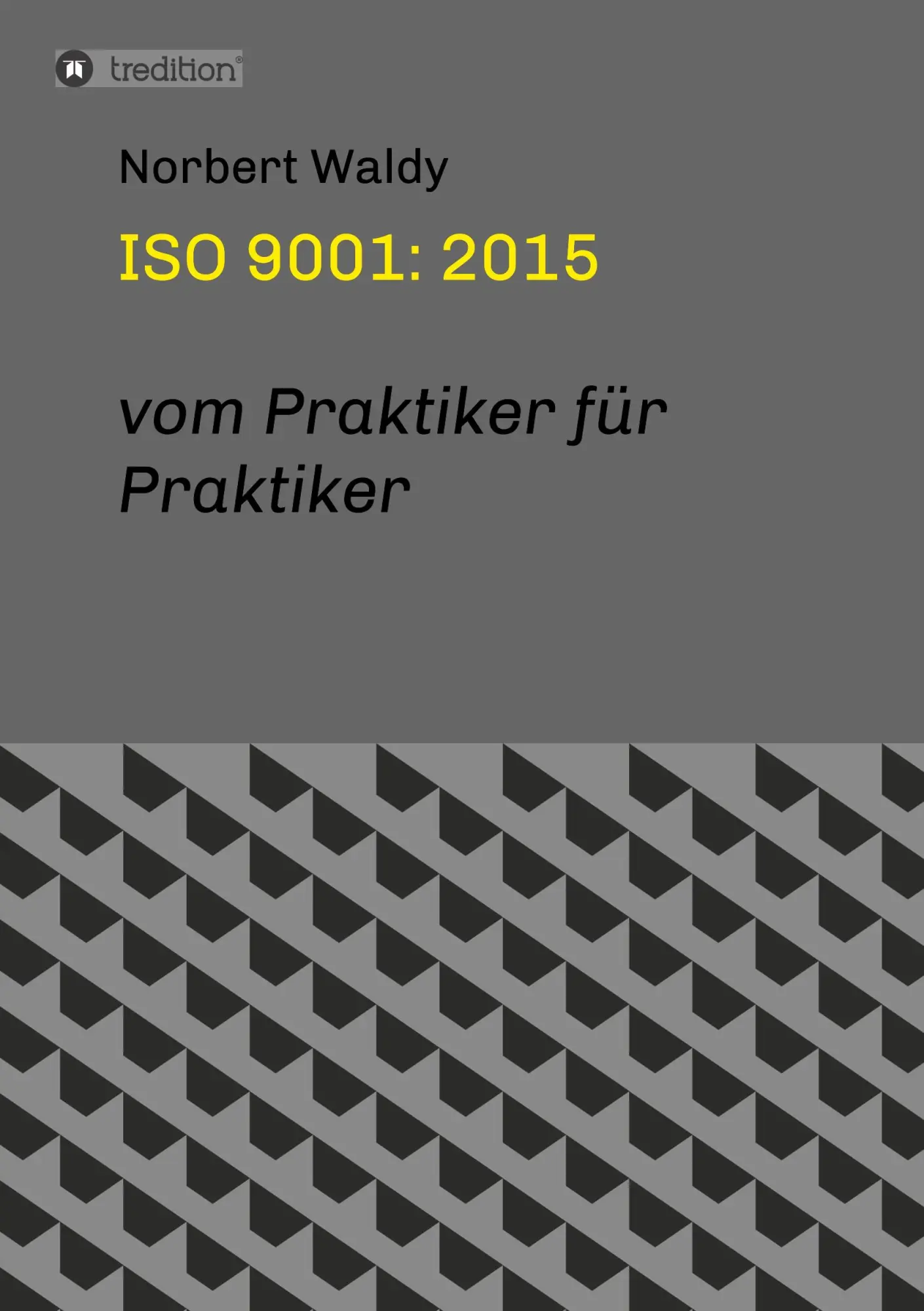 ISO 9001 2015 - Norbert Waldy Kartoniert (TB)