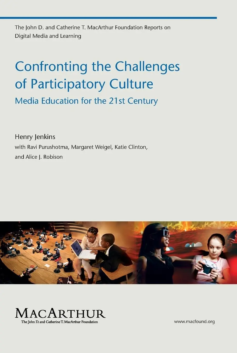 Cover: 9780262513623 | Confronting the Challenges of Participatory Culture | Henry Jenkins