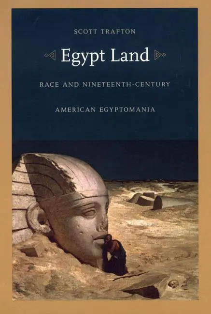 Cover: 9780822333623 | Egypt Land | Race and Nineteenth-Century American Egyptomania | Buch