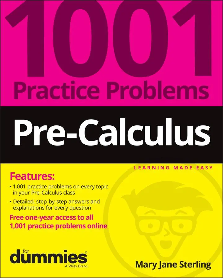 Cover: 9781119883623 | Pre-Calculus: 1001 Practice Problems for Dummies (+ Free Online...