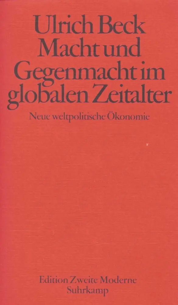 Cover: 9783518413623 | Macht und Gegenmacht im globalen Zeitalter | Ulrich Beck | Taschenbuch