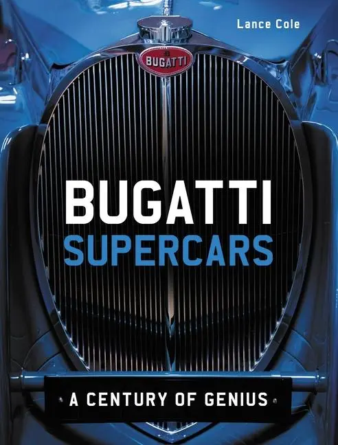 Cover: 9780719843723 | Bugatti Supercars | A Century of Genius | Lance Cole | Buch | Englisch