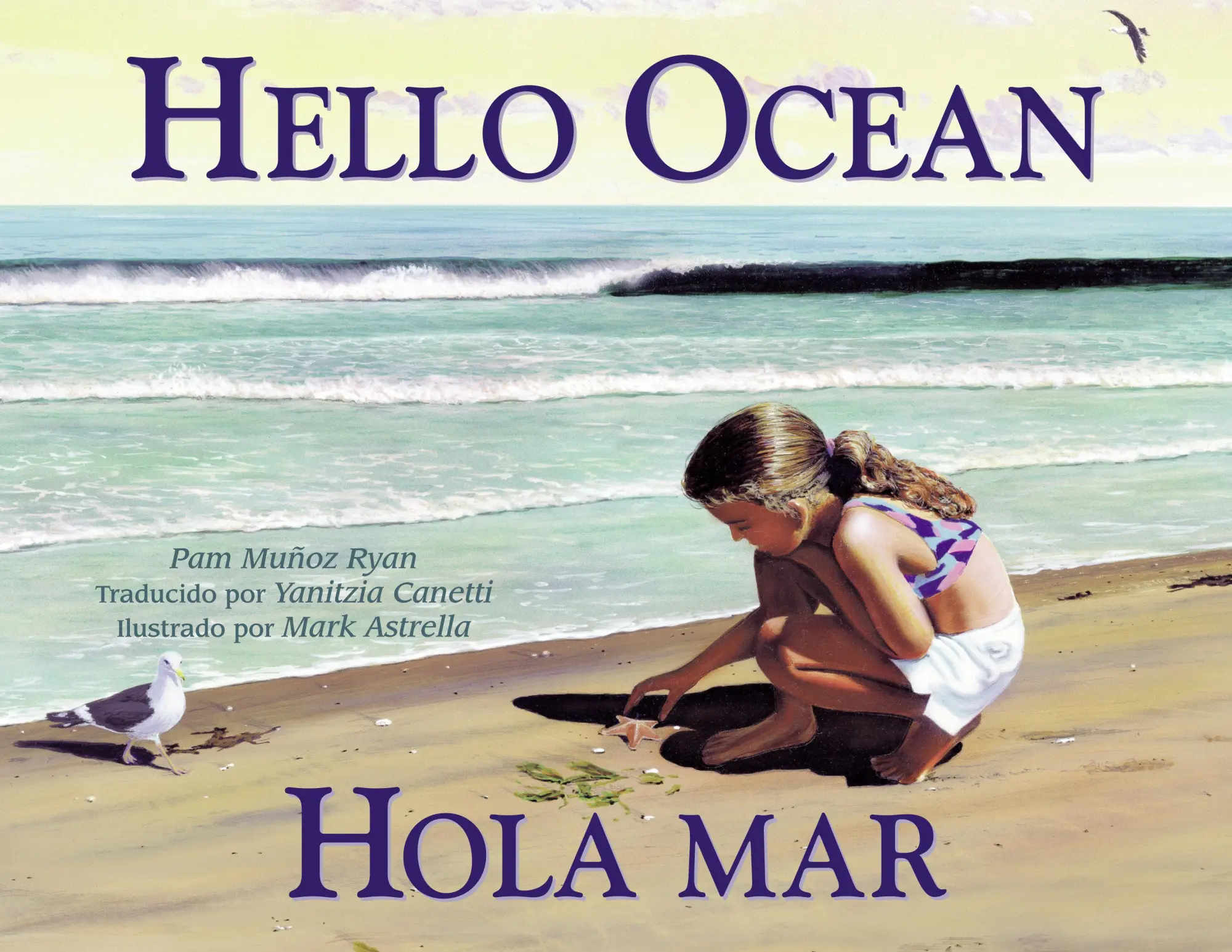 Cover: 9781570913723 | Hola Mar / Hello Ocean (Spanish Bilingual Edition) | Pam Muñoz Ryan