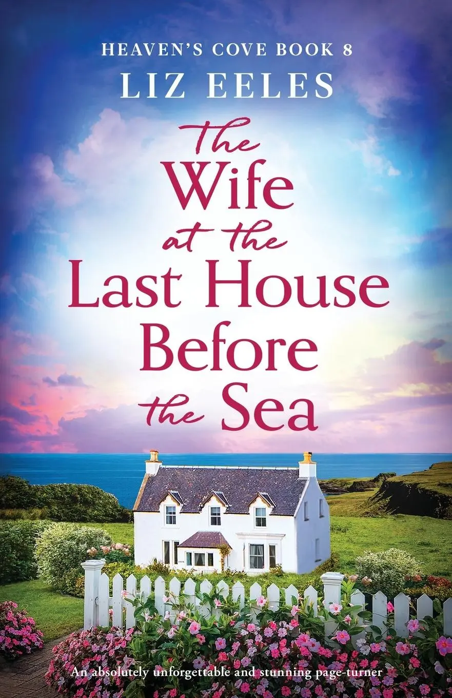 Cover: 9781836183723 | The Wife at the Last House Before the Sea | Liz Eeles | Taschenbuch