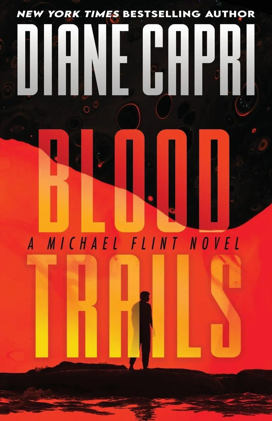 Cover: 9781942633723 | Blood Trails | A Michael Flint Novel | Diane Capri | Taschenbuch