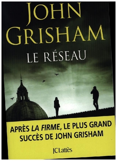 Cover: 9782709673723 | Le Reseau | John Grisham | Taschenbuch | Französisch | 2024 | LATTES