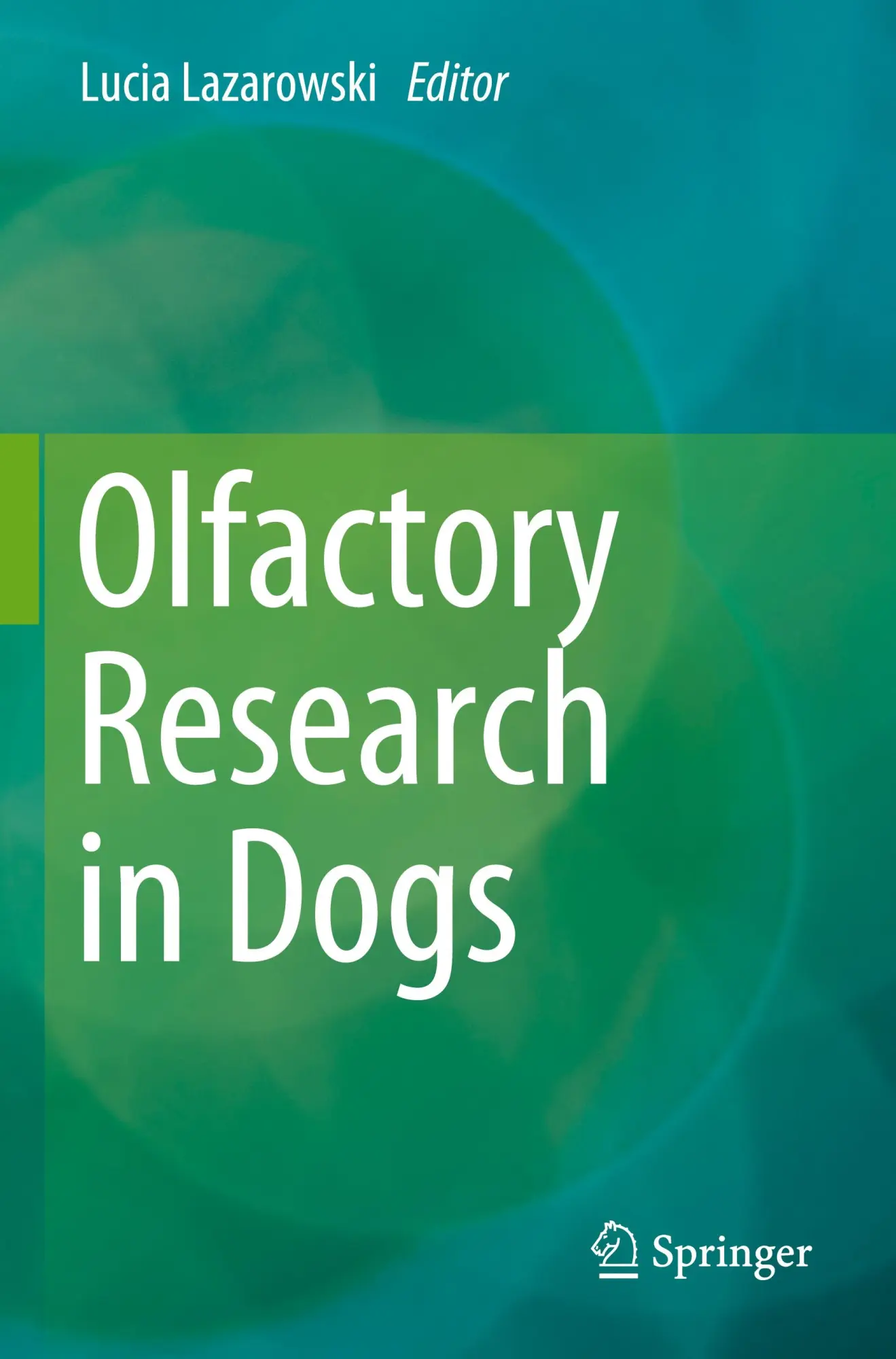 Cover: 9783031393723 | Olfactory Research in Dogs | Lucia Lazarowski | Taschenbuch | vi