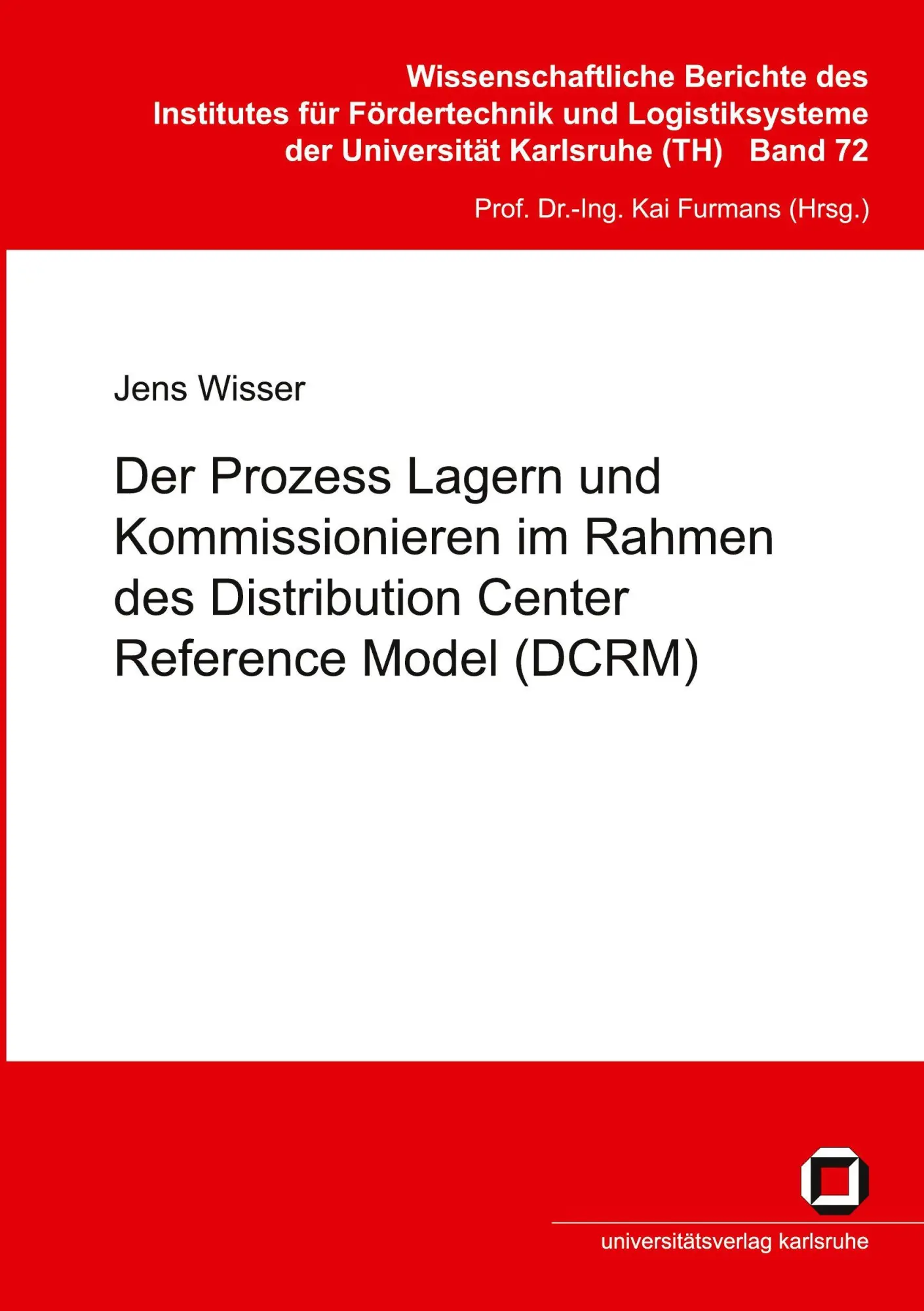 Cover: 9783866443723 | Der Prozess Lagern und Kommissionieren im Rahmen des Distribution...