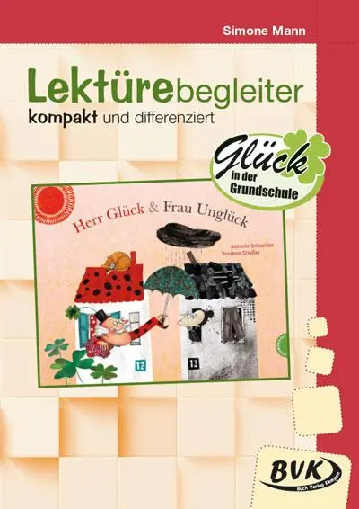 Cover: 9783965203723 | Herr Glück und Frau Unglück. Lektürebegleiter - kompakt und...