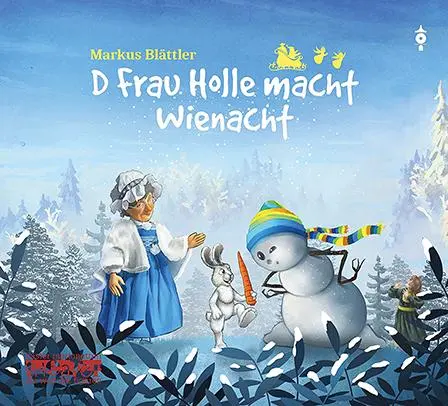 Cover: 7611698043823 | D Frau Holle macht Wienacht | Markus Blättler | Audio-CD | 62 Min. | ?