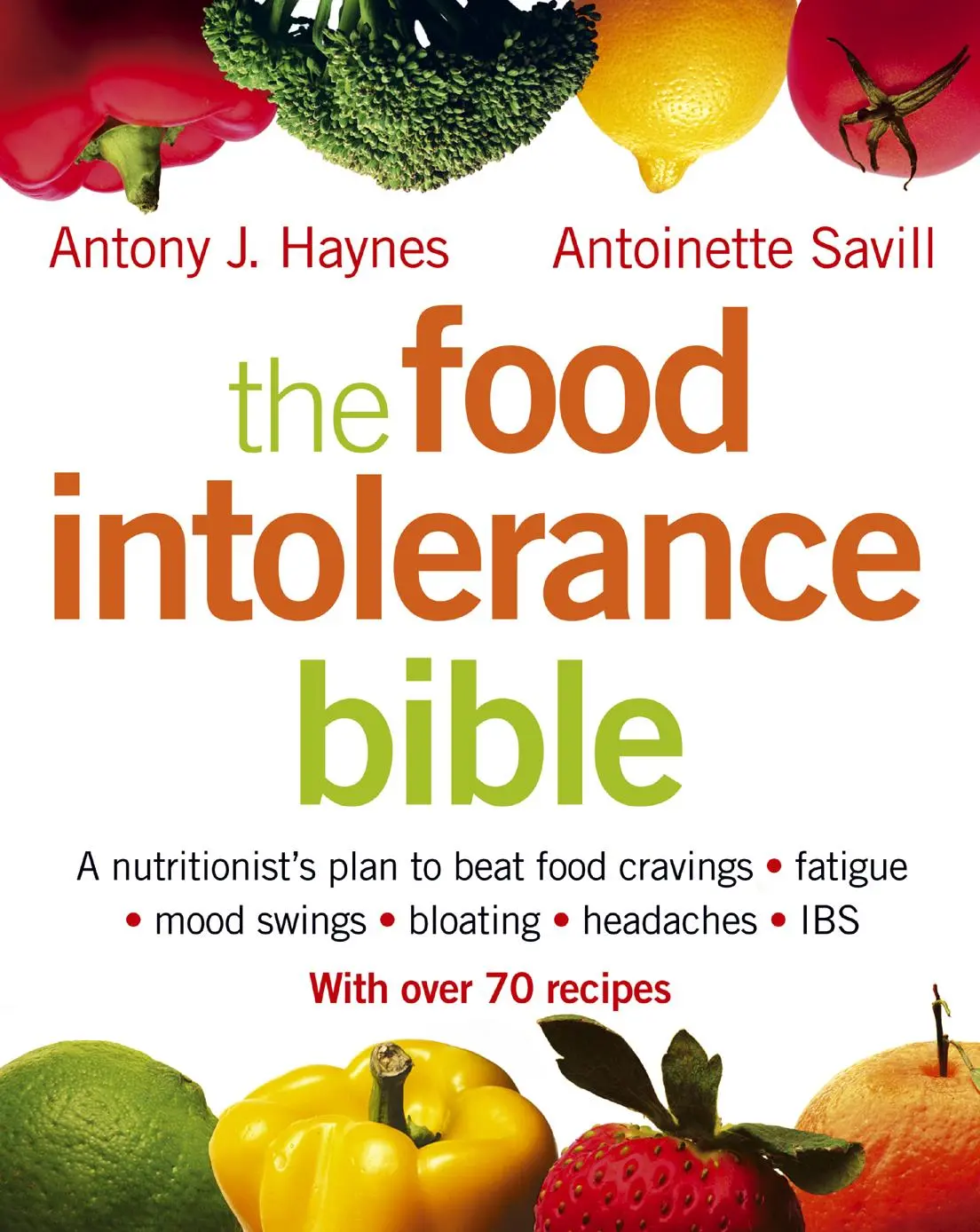 Cover: 9780007163823 | The Food Intolerance Bible | Antoinette Savill (u. a.) | Taschenbuch
