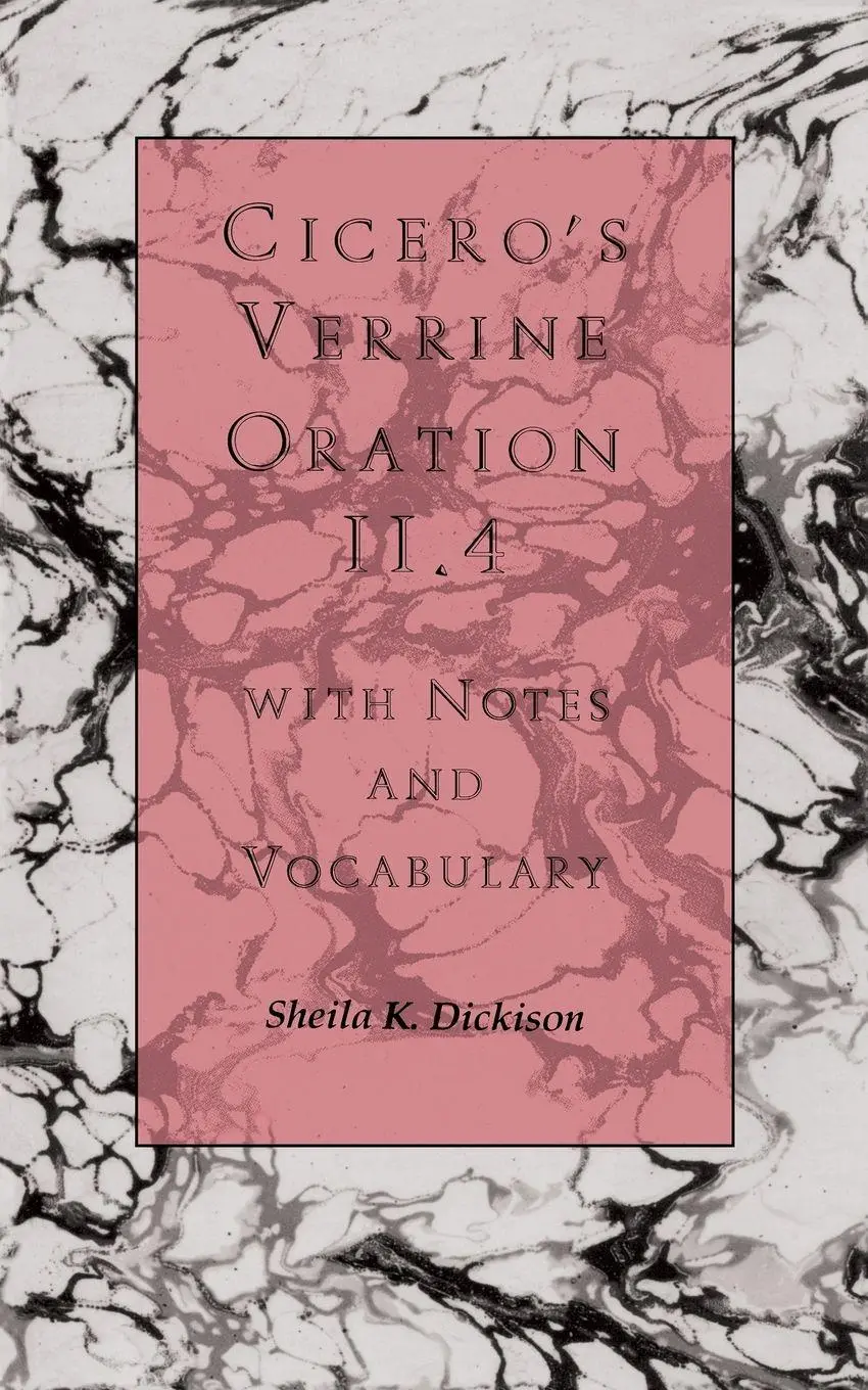 Cover: 9780814323823 | Cicero's Verrine Oration II.4 | With Notes and Vocabulary | Dickison