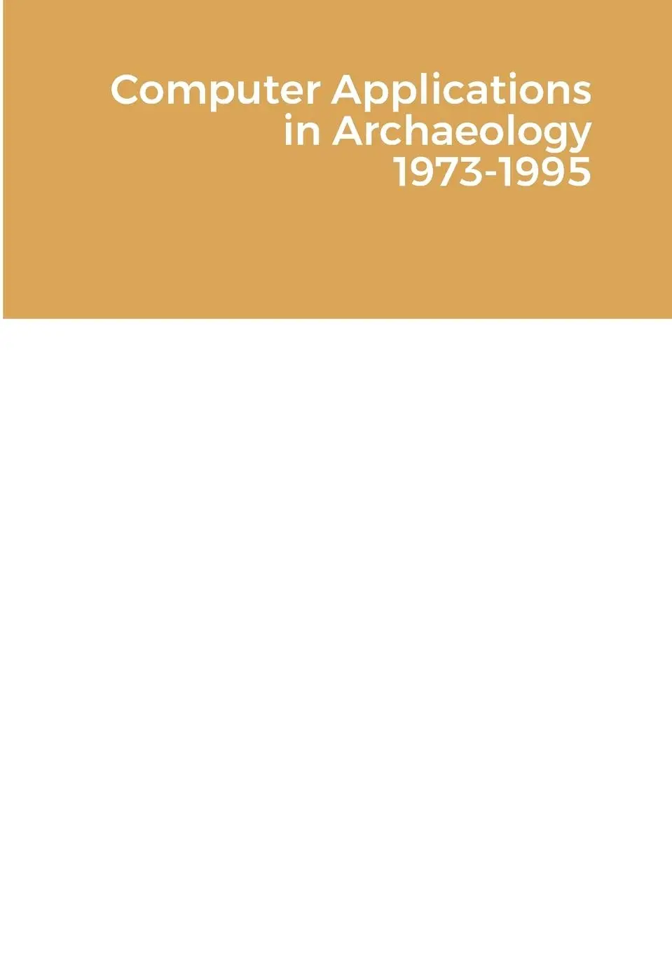 Cover: 9781326083823 | Computer Applications in Archaeology 1973-1995 | Susan Laflin | Buch
