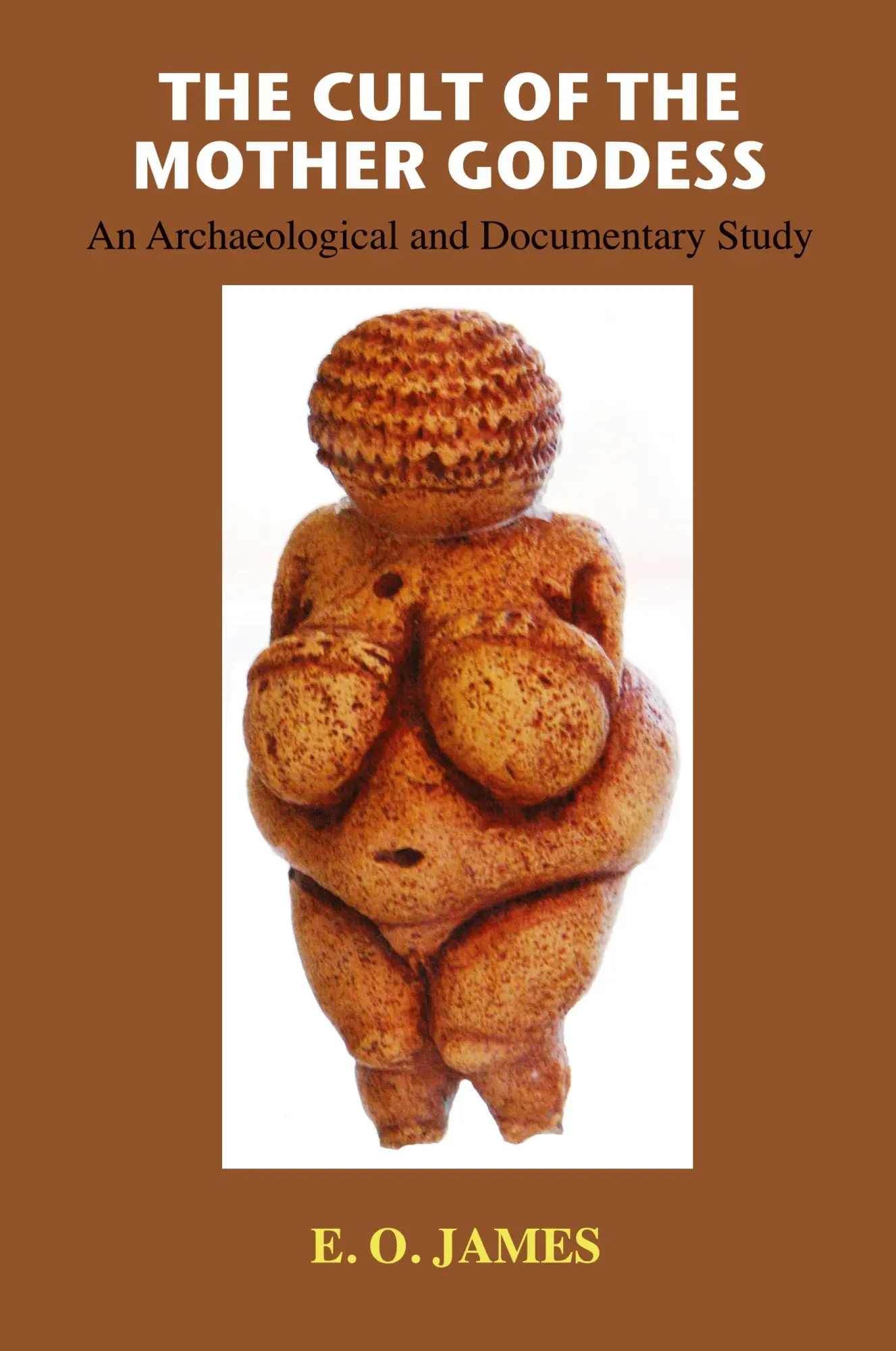 Cover: 9781585093823 | The Cult of the Mother Goddess | E. O. James | Taschenbuch | Englisch