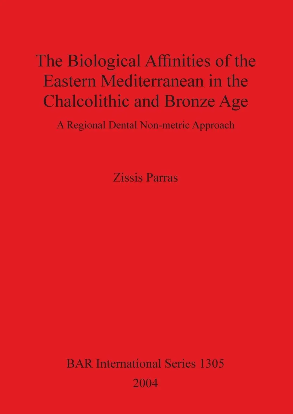 Cover: 9781841713823 | The Biological Affinities of the Eastern Mediterranean in the...