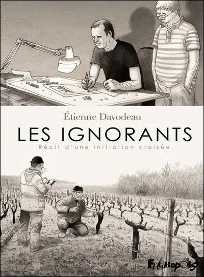 Cover: 9782754803823 | Les ignorants | Récit d'une initiation croisée | Étienne Davodeau