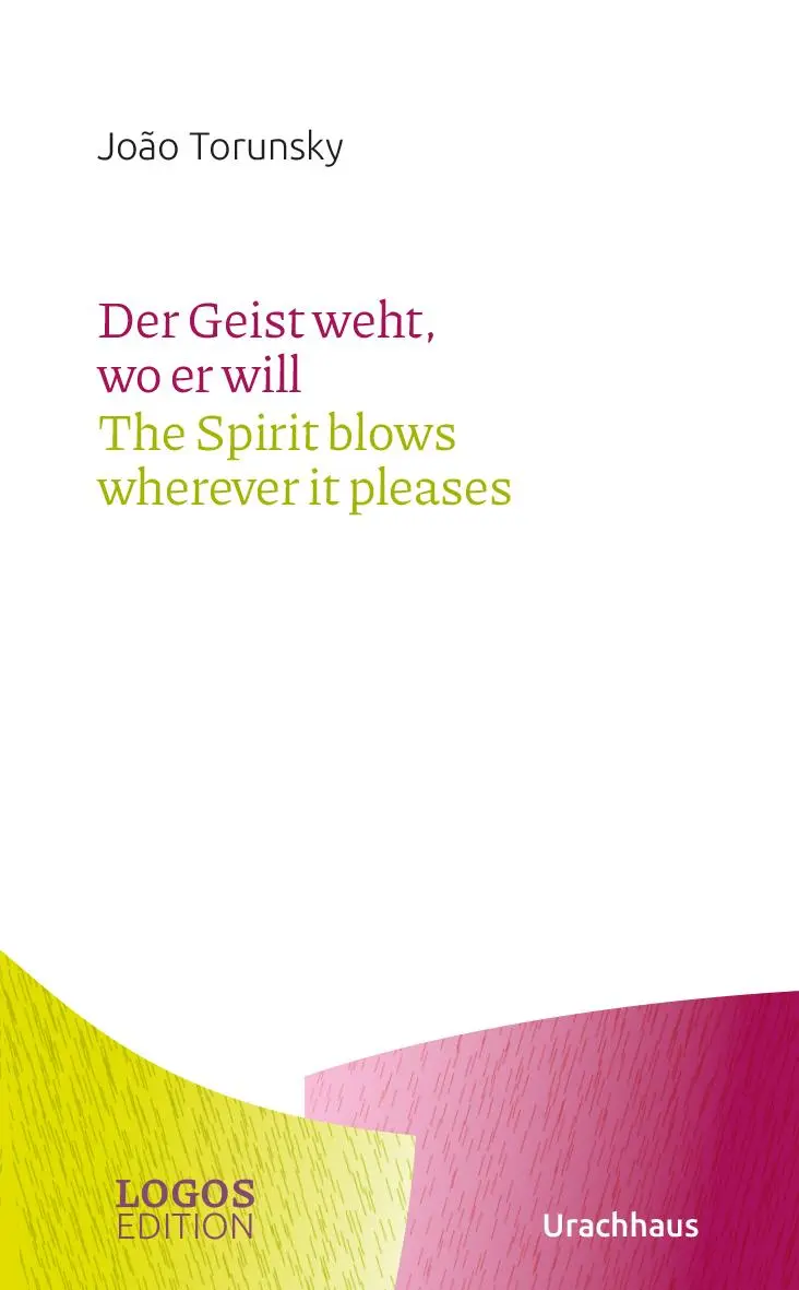 Cover: 9783825153823 | João Torunsky, Der Geist weht, wo er will / The Spirit blows...