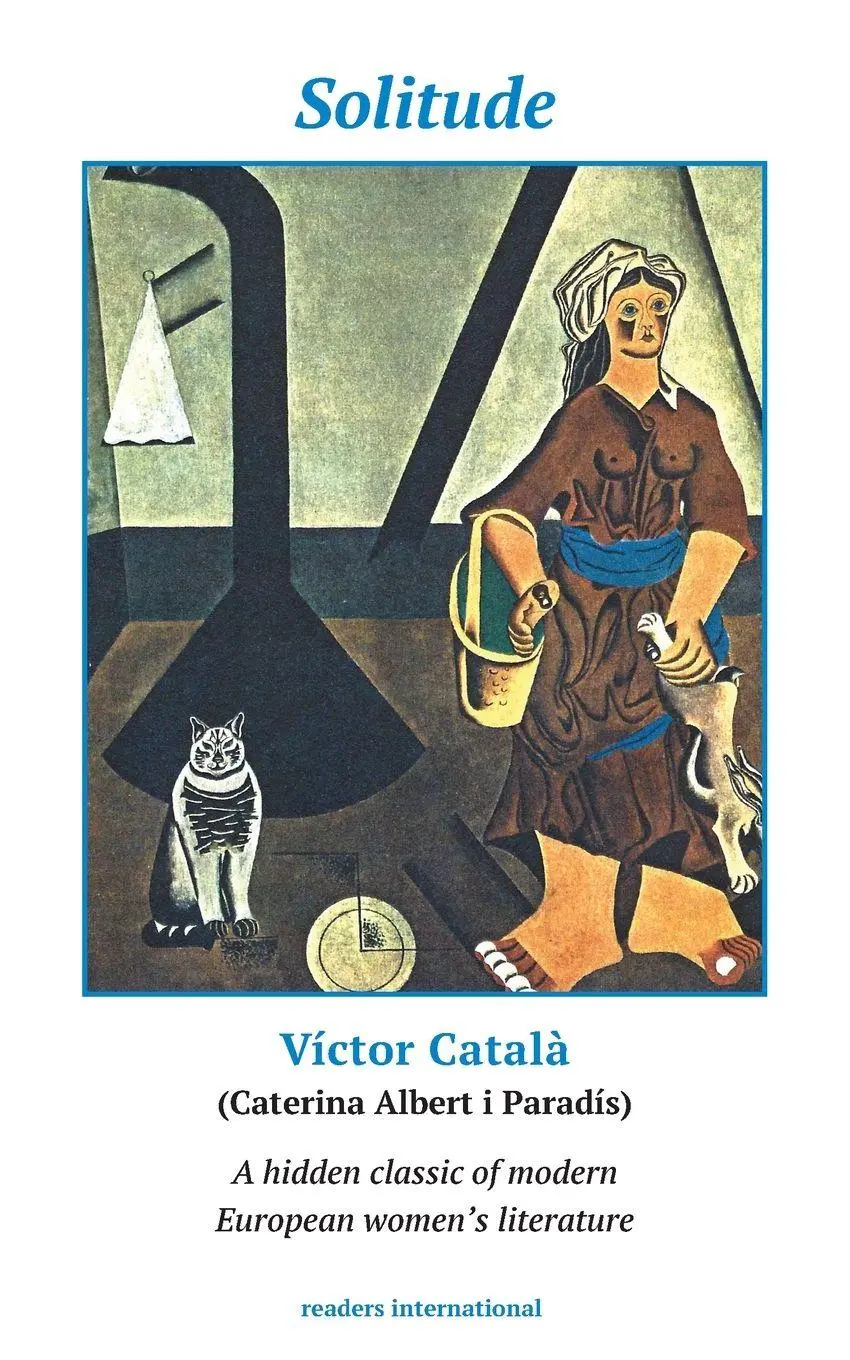 Cover: 9780930523923 | Solitude | A Novel of Catalonia | Caterina "Víctor" Albert "Català"