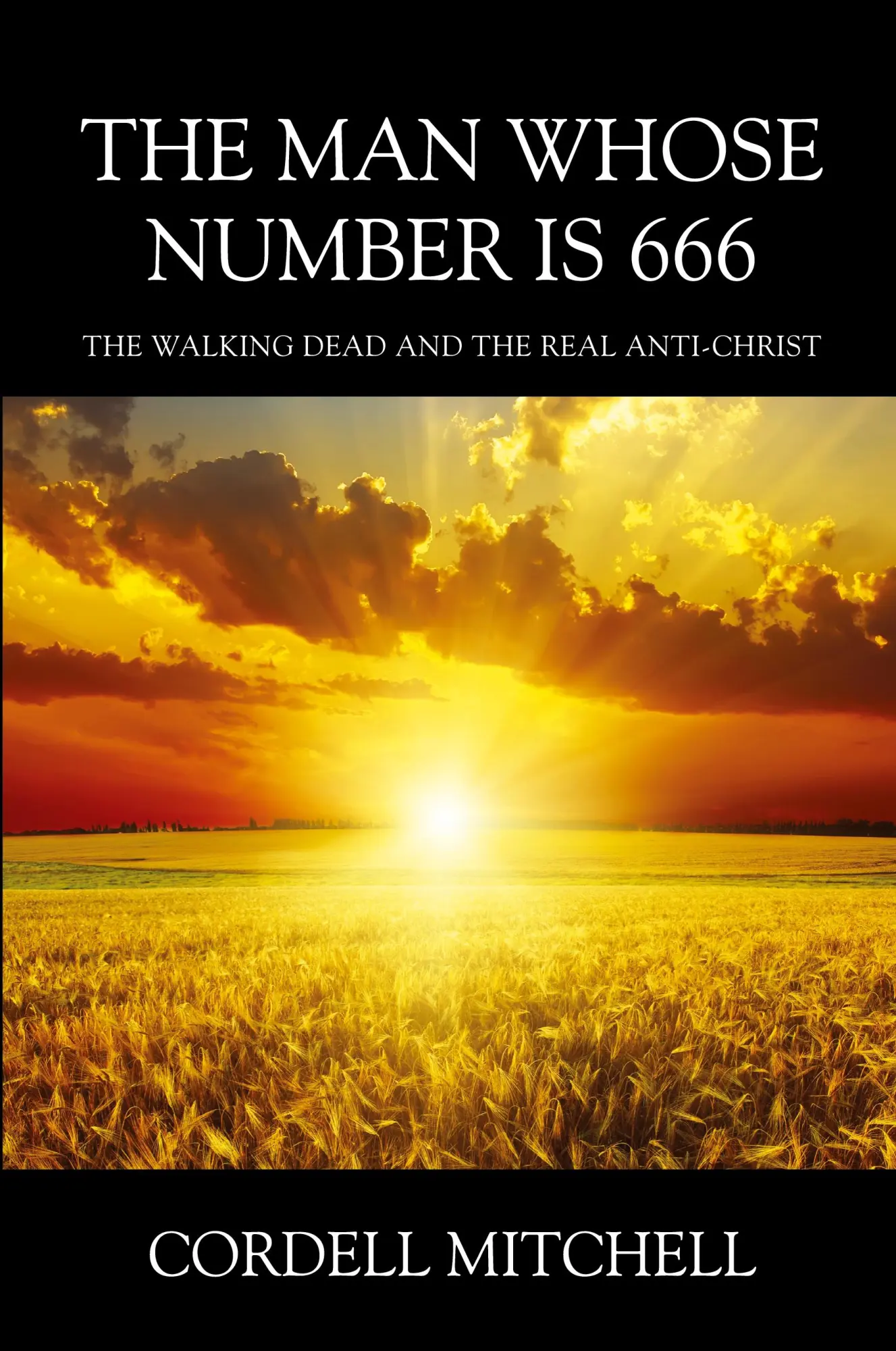 Cover: 9781478783923 | The Man Whose Number is 666 | Cordell Mitchell | Taschenbuch | 2016