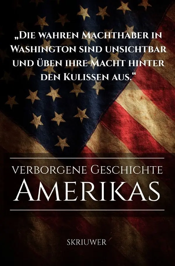Cover: 9783565223923 | Die verborgene Geschichte Amerikas | Skriuwer .com (u. a.) | Buch