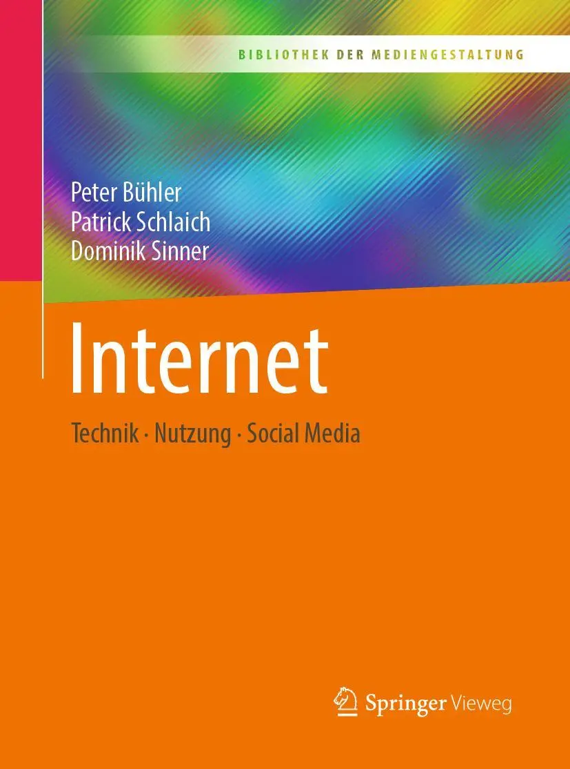 Cover: 9783662553923 | Internet | Technik - Nutzung - Social Media | Peter Bühler (u. a.) | X