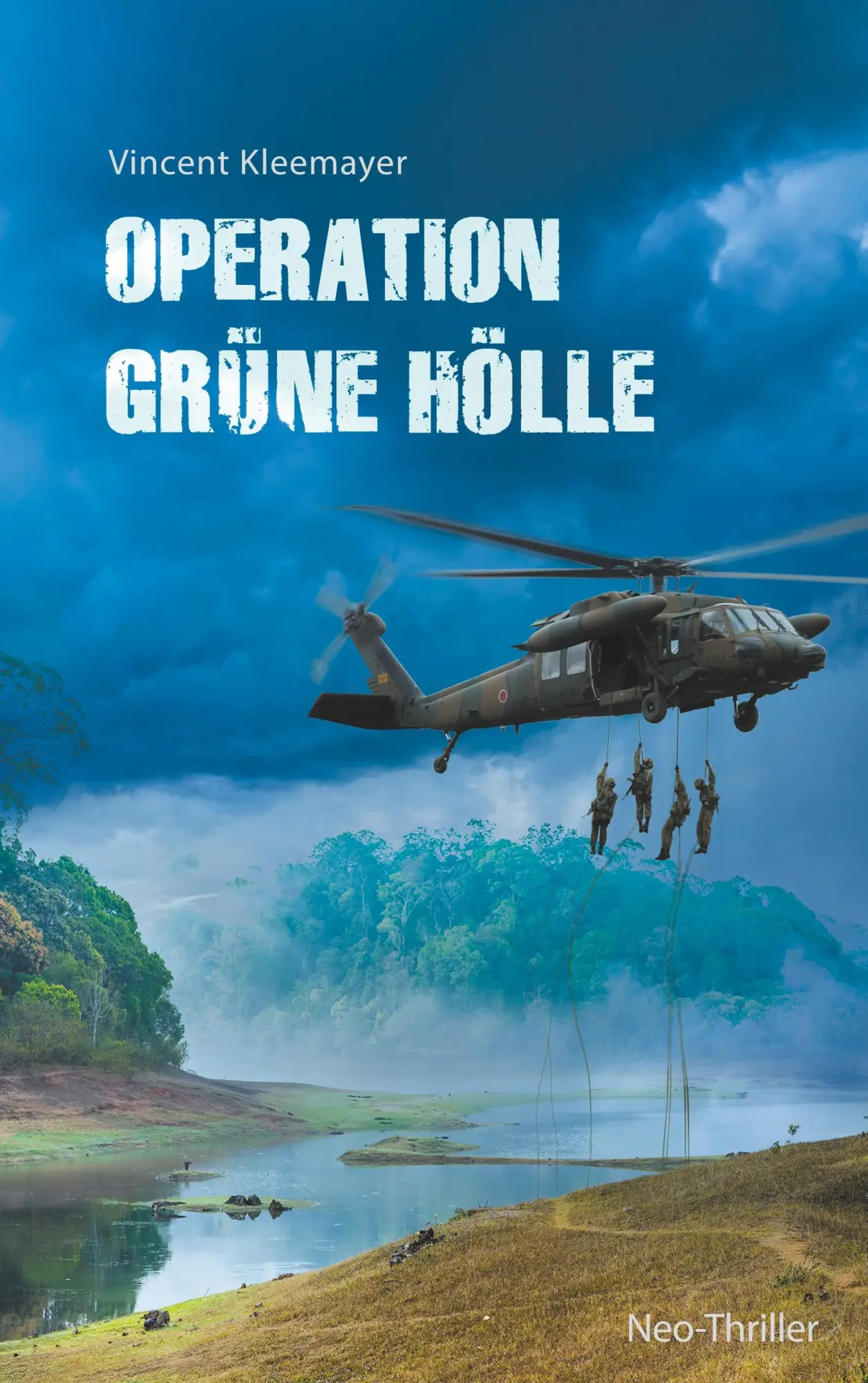 Cover: 9783746013923 | Operation grüne Hölle | Neo-Thriller | Vincent Kleemayer | Taschenbuch