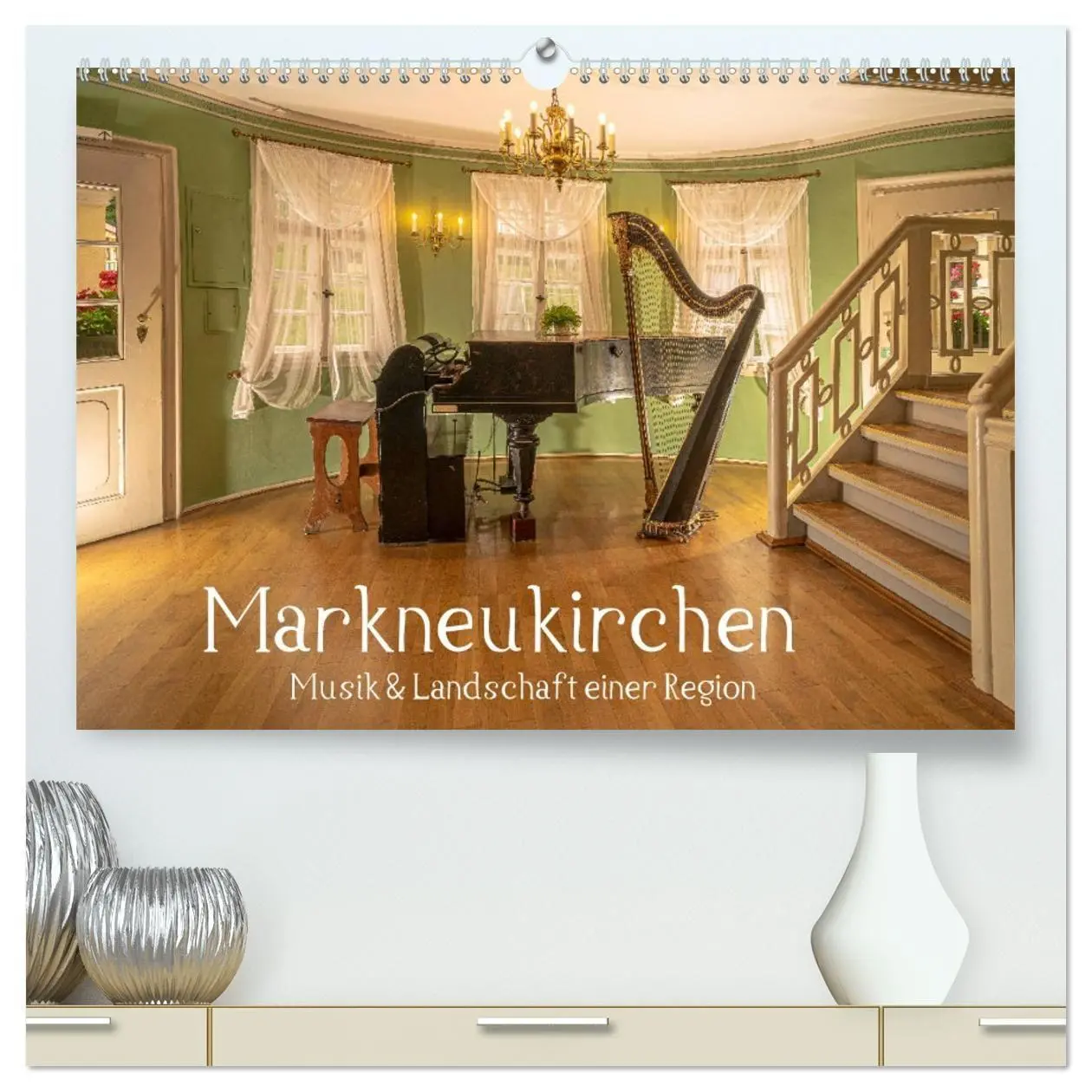 Cover: 9783457684023 | Markneukirchen - Musik &amp; Landschaft einer Region (hochwertiger...
