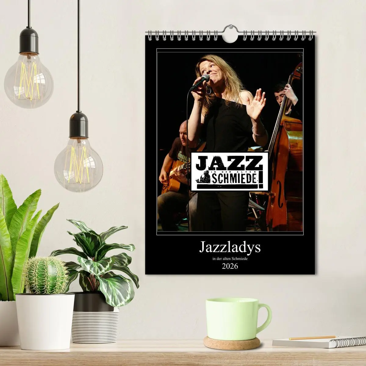 Bild: 9783516394023 | Jazzladys in der alten Schmiede (Wandkalender 2026 DIN A4 hoch),...
