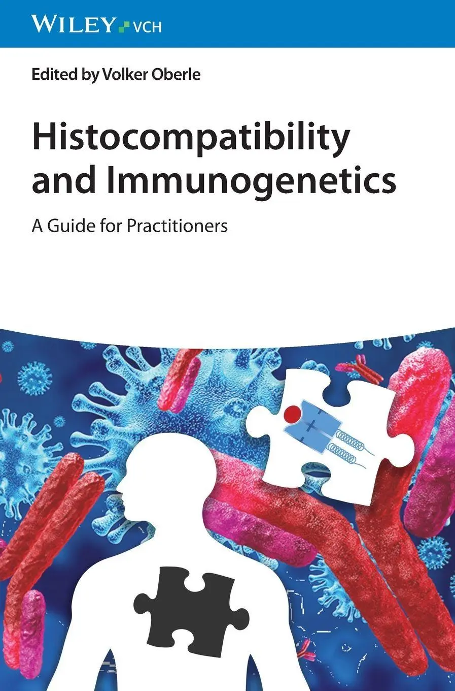 Cover: 9783527354023 | Histocompatibility and Immunogenetics | A Guide for Practitioners