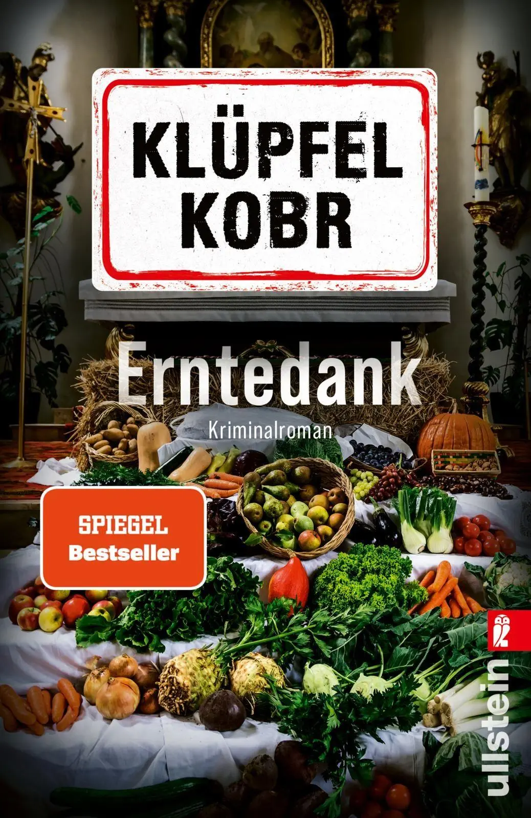 Cover: 9783548074023 | Erntedank | Volker Klüpfel (u. a.) | Taschenbuch | Kluftinger | 384 S.