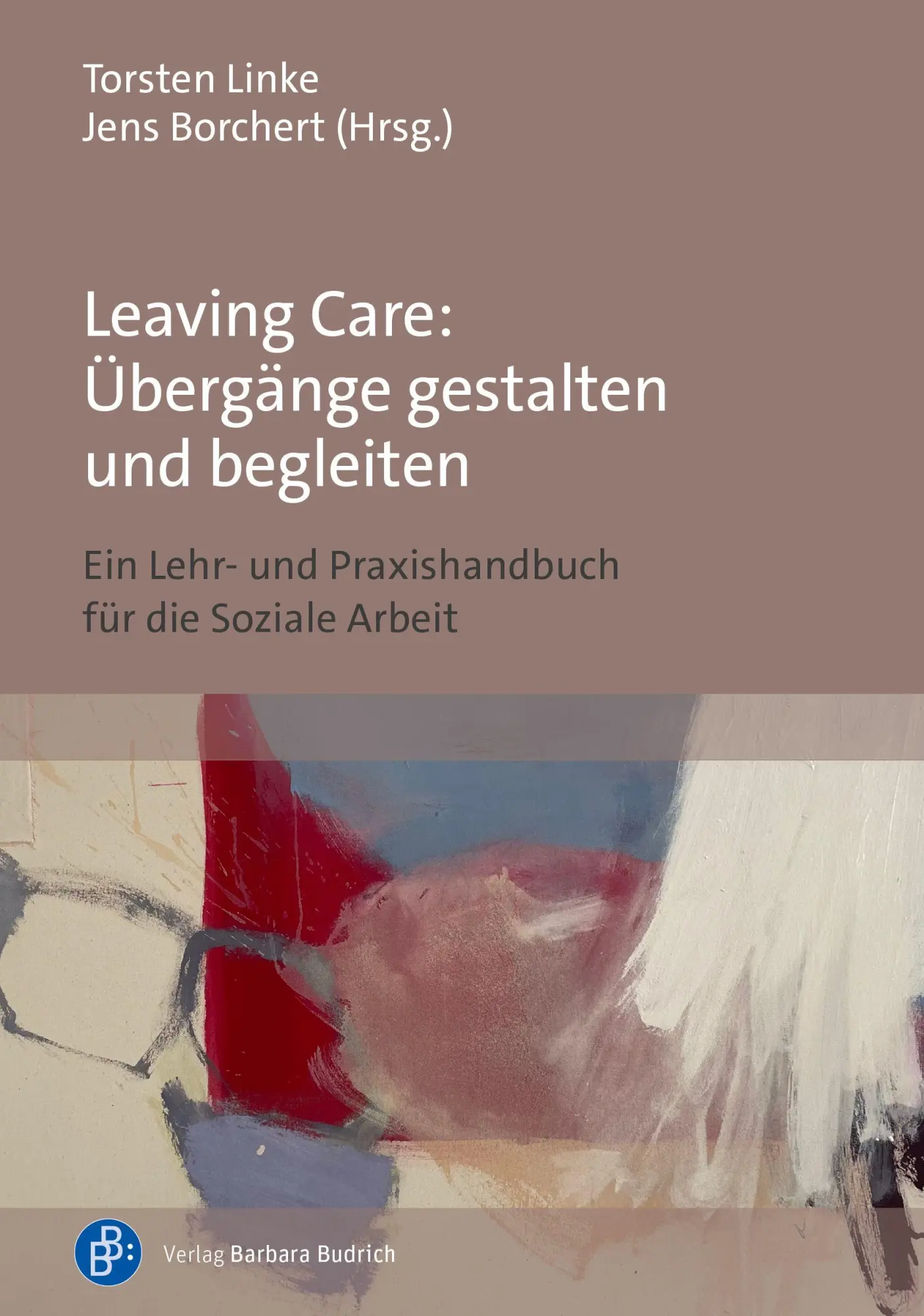 Cover: 9783847434023 | Leaving Care: Übergänge gestalten und begleiten | Linke (u. a.) | Buch