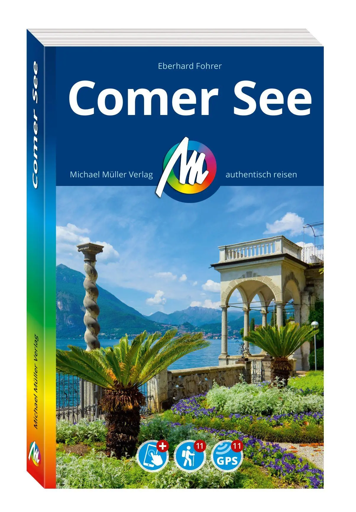 Cover: 9783966854023 | MICHAEL MÜLLER Reiseführer Comer See | Eberhard Fohrer | Taschenbuch