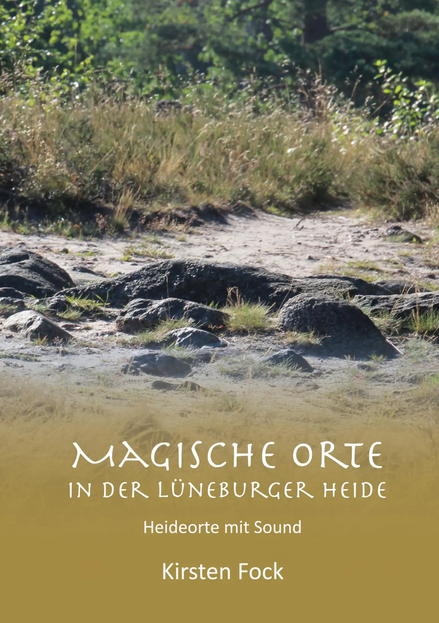 Cover: 9783982214023 | Magische Orte in der Lüneburger Heide | Heideorte mit Sound | Fock