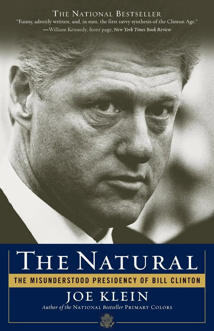 Cover: 9780767914123 | The Natural | The Misunderstood Presidency of Bill Clinton | Joe Klein