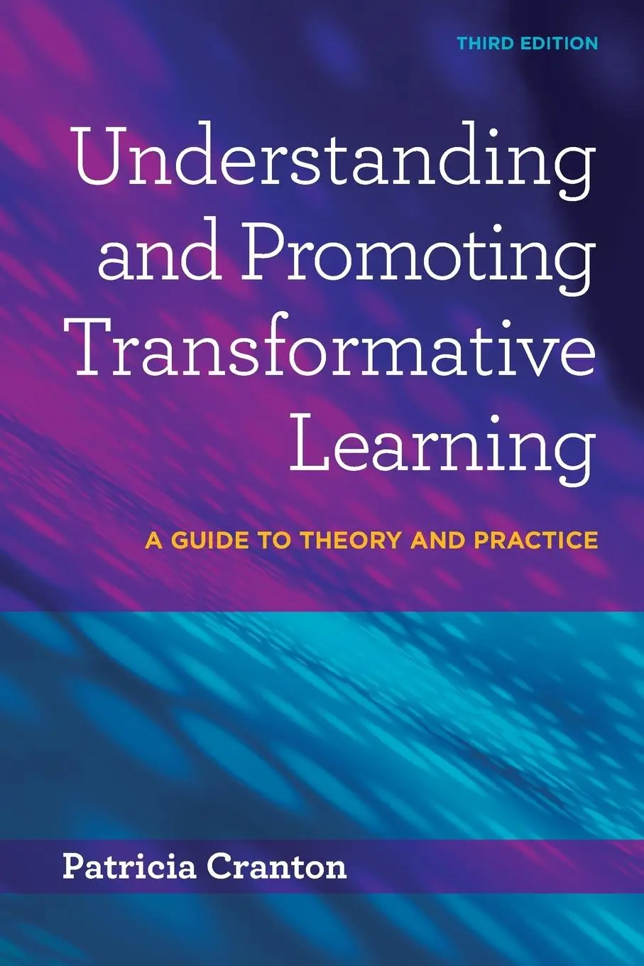 Cover: 9781620364123 | Understanding and Promoting Transformative Learning | Patricia Cranton