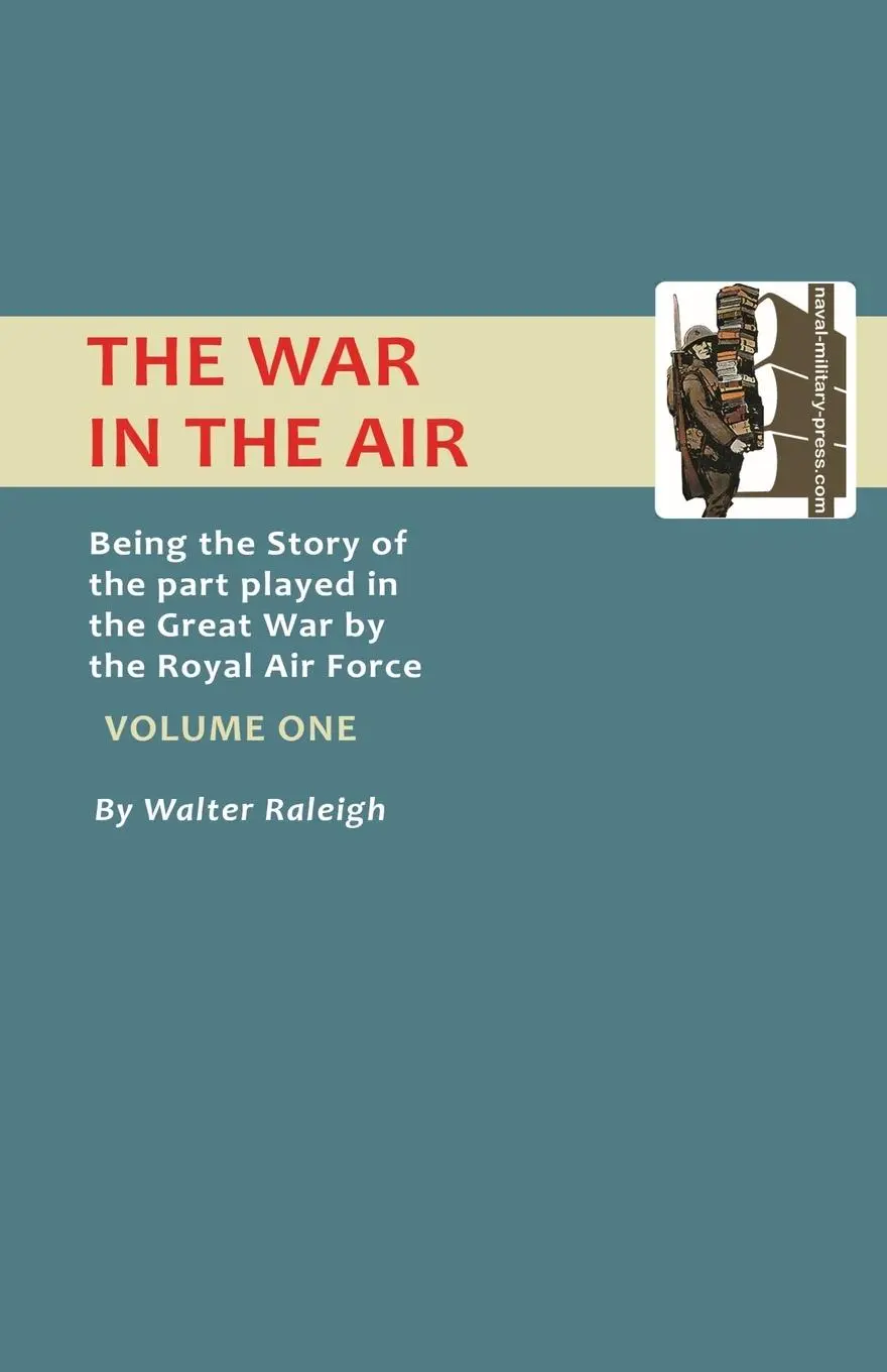 Cover: 9781843424123 | War in the Air. Being the Story of the Part Played in the Great War...