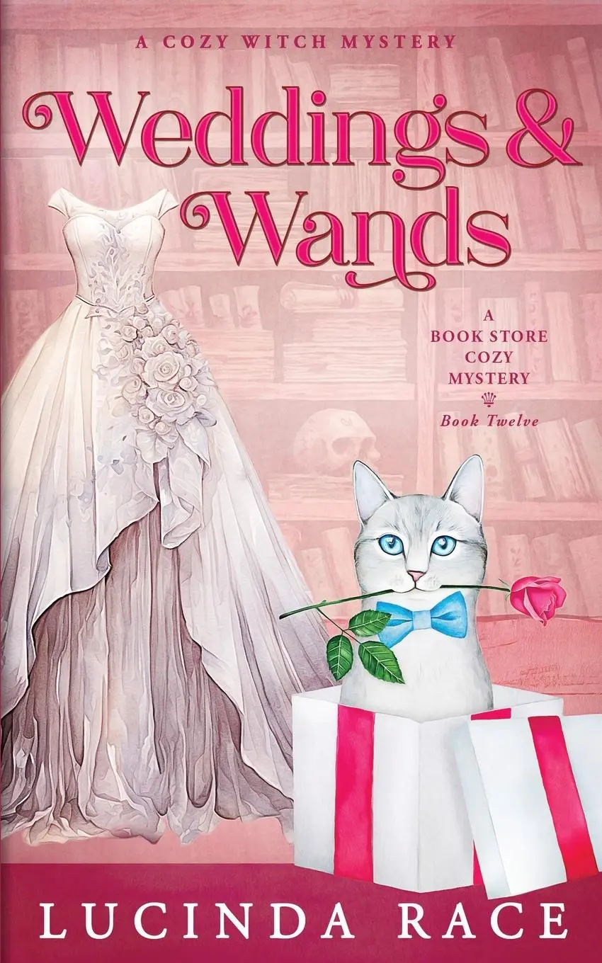 Cover: 9781966424123 | Weddings &amp; Wands | A Paranormal Witch Cozy Mystery | Lucinda Race