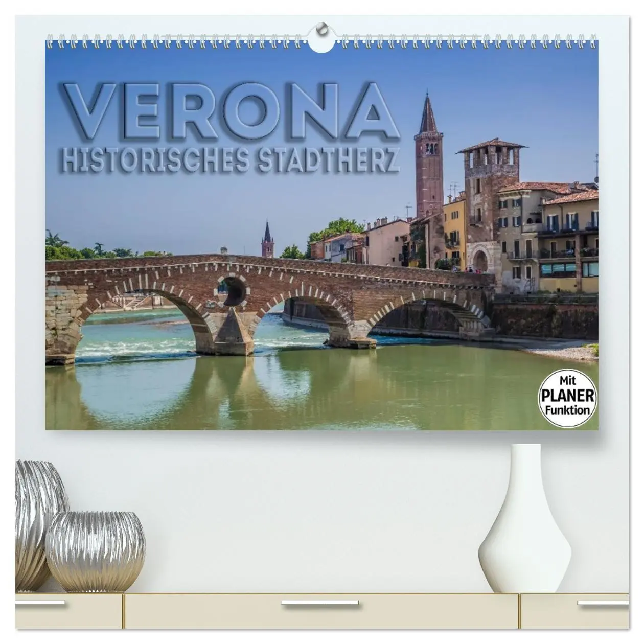 Cover: 9783457984123 | VERONA Historisches Stadtherz (hochwertiger Premium Wandkalender...
