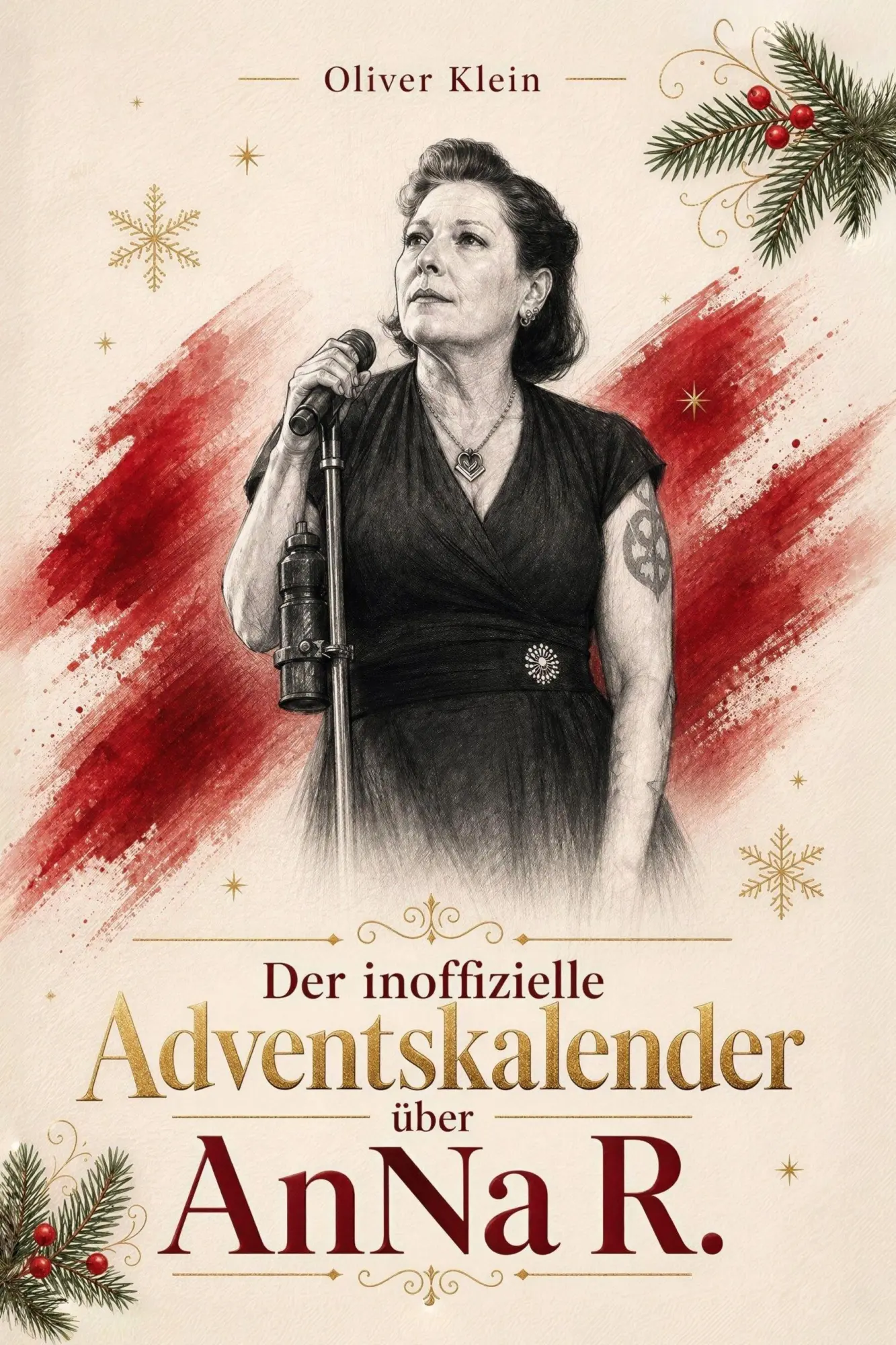 Cover: 9783696404123 | Der inoffizielle Adventskalender über AnNa R. | Oliver Klein | Buch