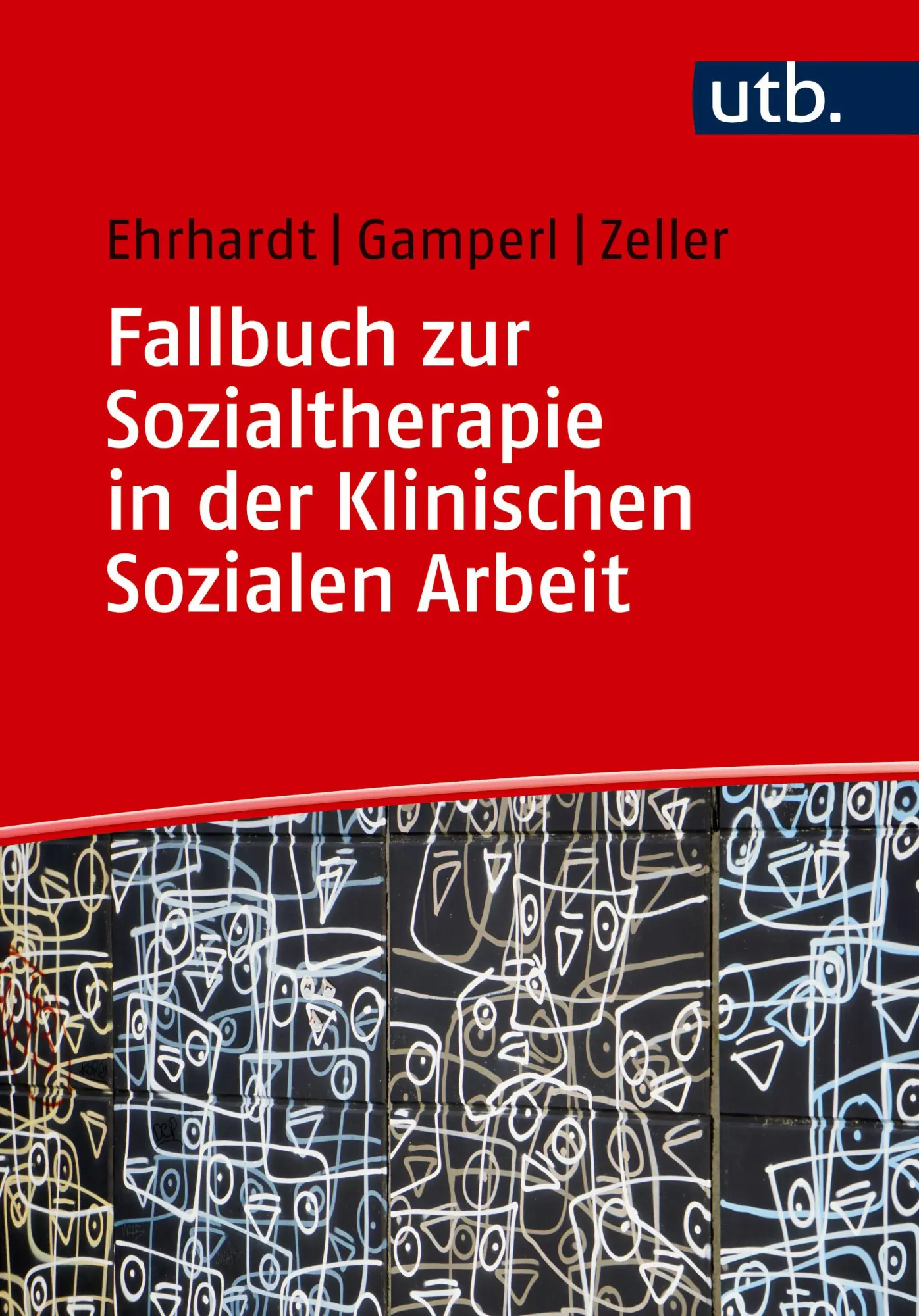 Cover: 9783825264123 | Fallbuch zur Sozialtherapie in der Klinischen Sozialen Arbeit | Buch
