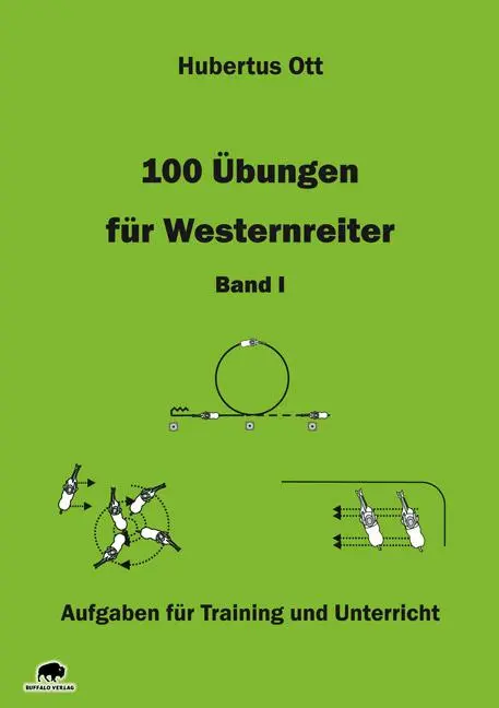 Cover: 9783980914123 | 100 Übungen für Westernreiter 1 | Aufgaben für Training und Unterricht