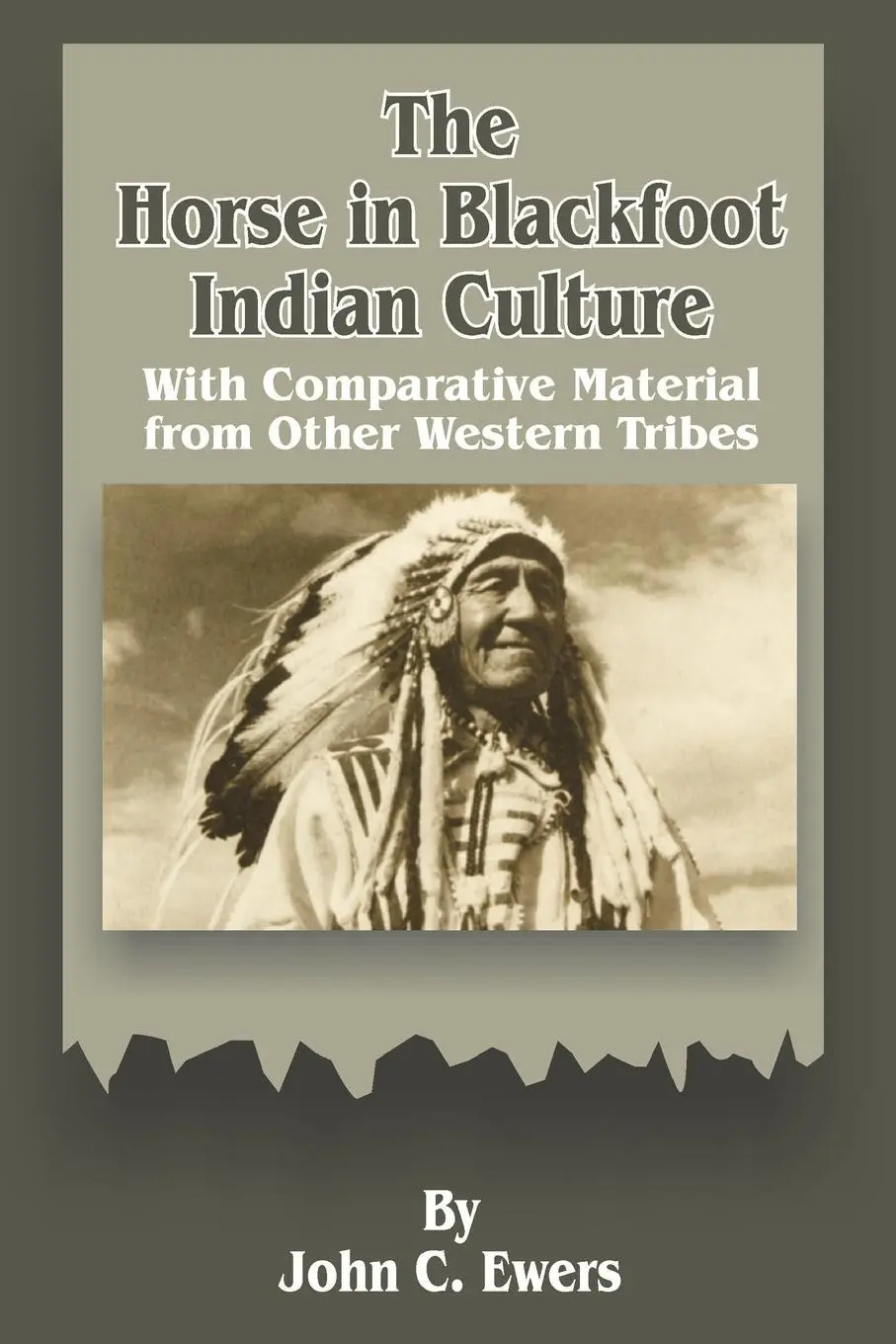 Cover: 9780898754223 | The Horse in Blackfoot Indian Culture | John C. Ewers | Taschenbuch