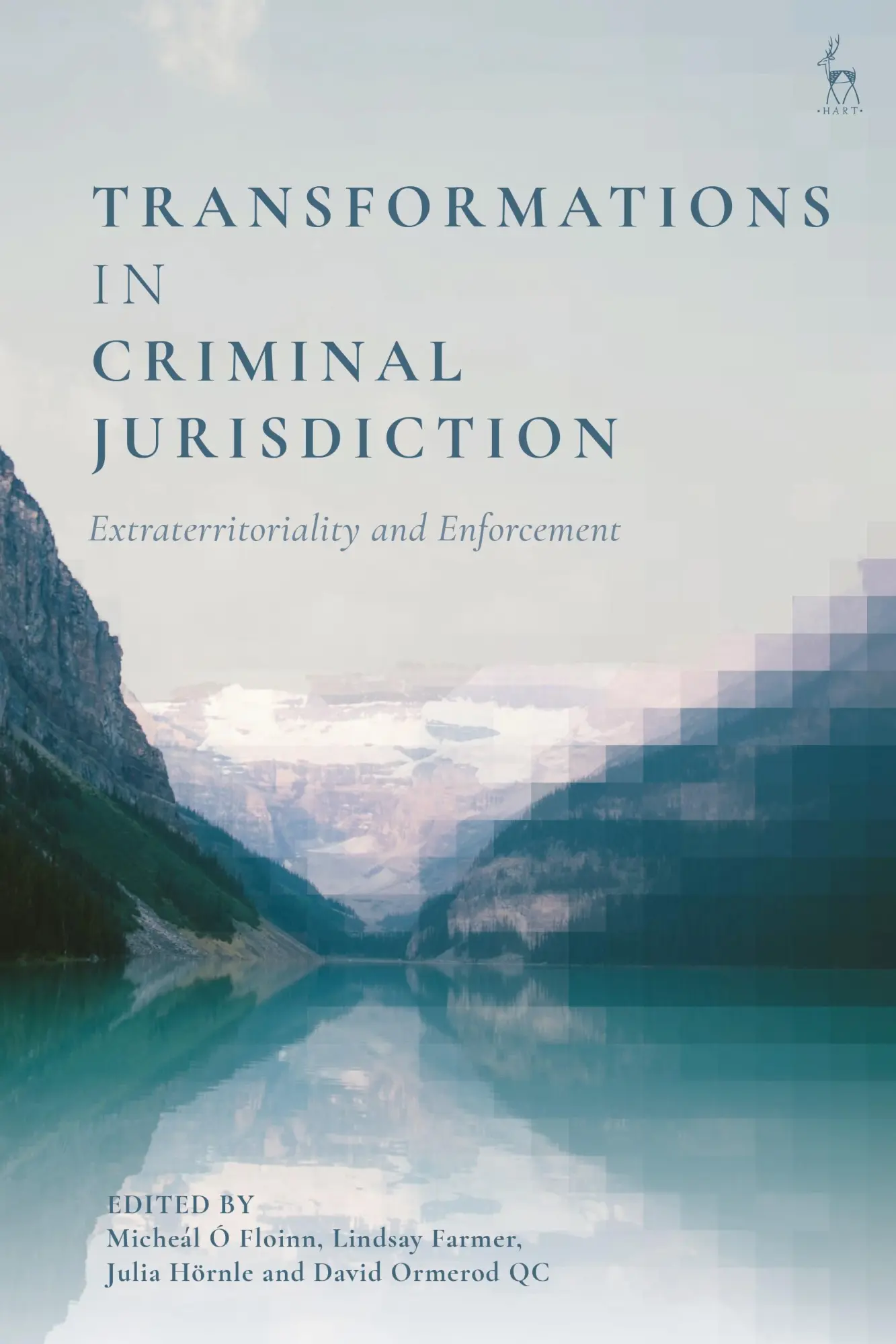 Cover: 9781509954223 | Transformations in Criminal Jurisdiction: Extraterritoriality and...