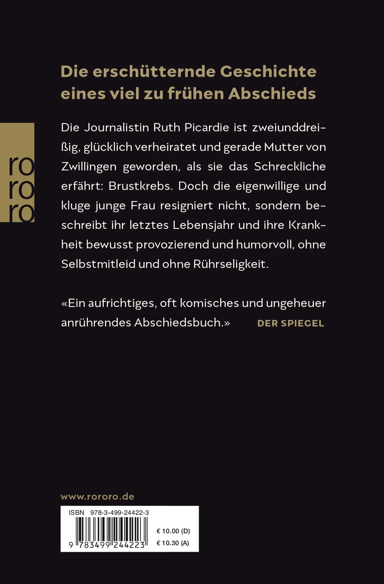 Rückseite: 9783499244223 | Es wird mir fehlen, das Leben | Ruth Picardie | Taschenbuch | 176 S.