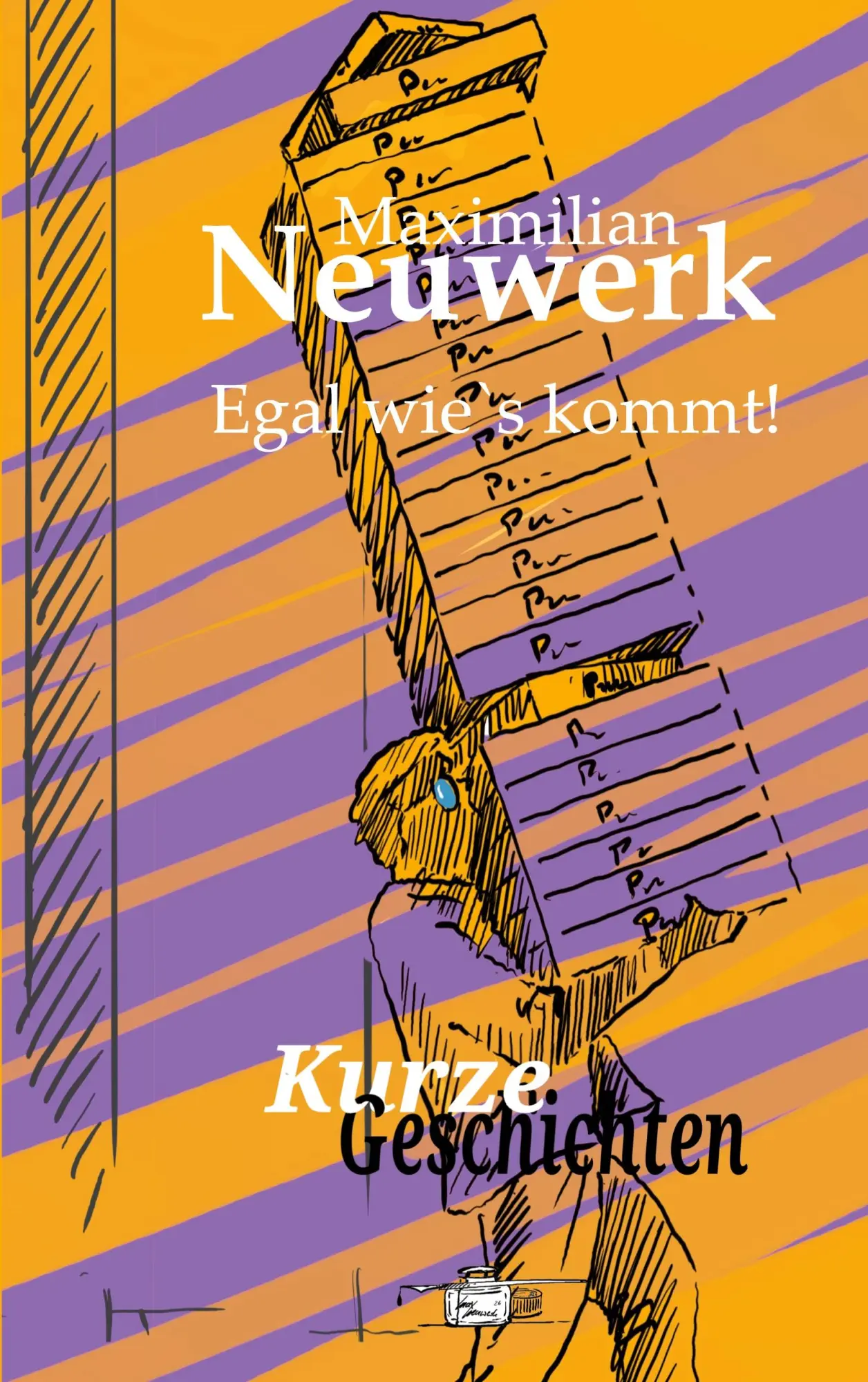 Cover: 9783695714223 | Kurze Geschichten | Egal wie's kommt! | Maximilian Neuwerk | Buch
