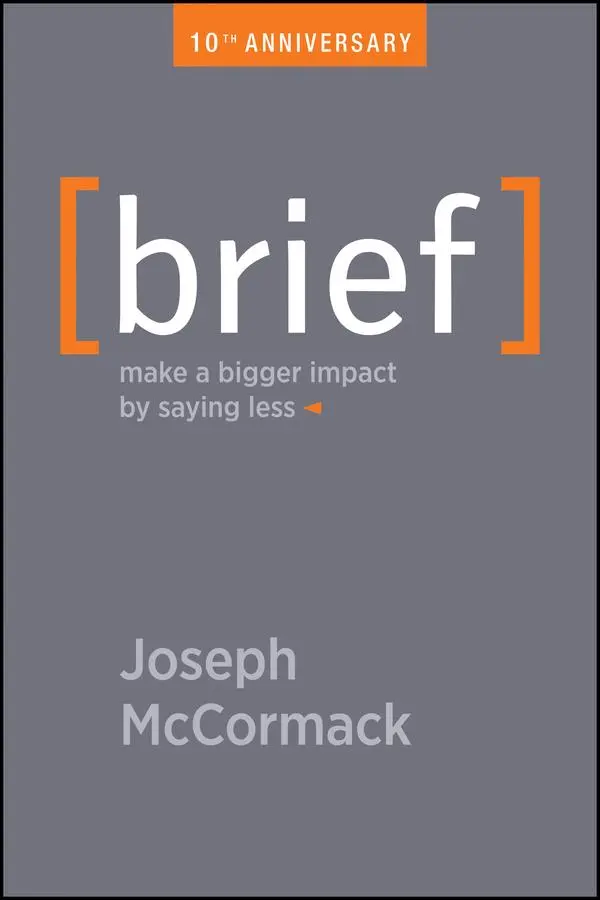 Cover: 9781394324323 | Brief | Make a Bigger Impact by Saying Less | Joseph Mccormack | Buch