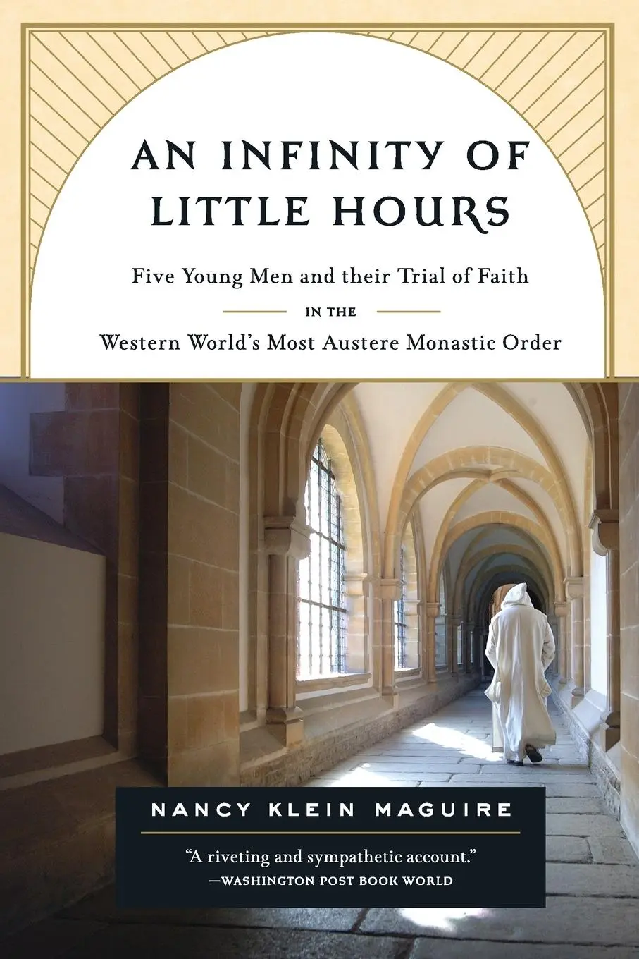 Cover: 9781586484323 | An Infinity of Little Hours | Nancy Klein Maguire | Taschenbuch | 2007