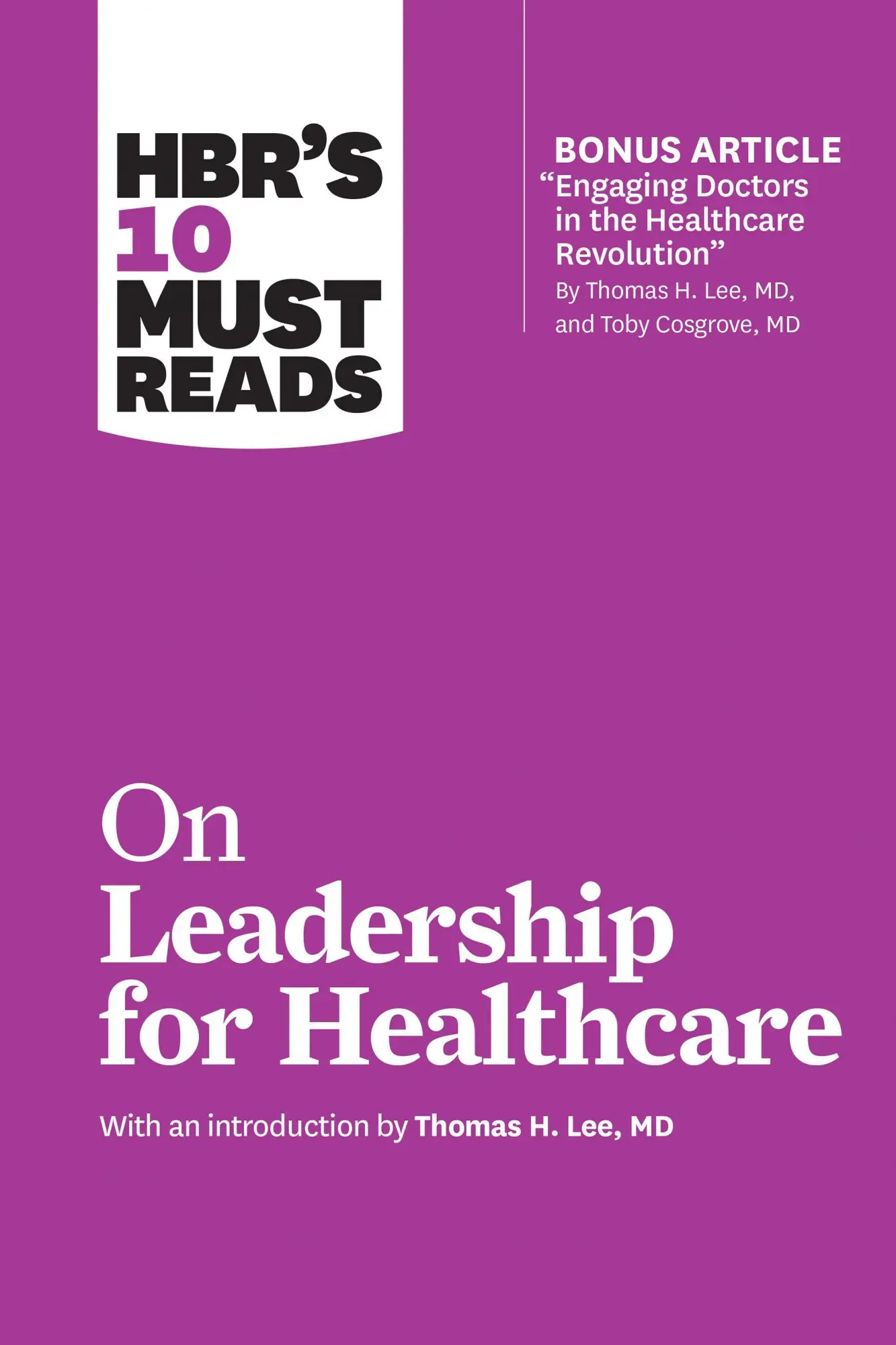 Cover: 9781633694323 | HBR's 10 Must Reads on Leadership for Healthcare | Review (u. a.)