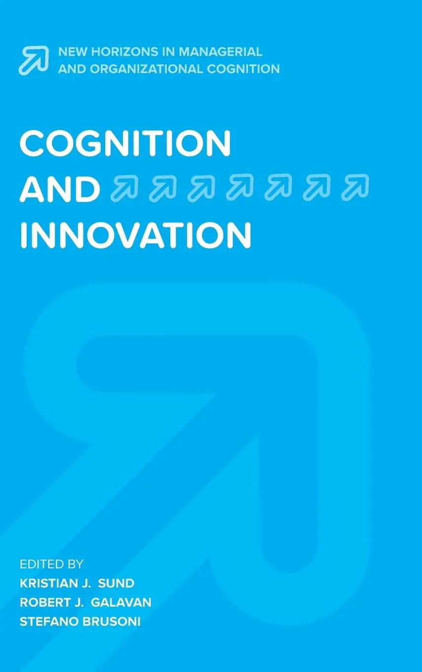 Cover: 9781787694323 | Cognition and Innovation | Kristian J. Sund (u. a.) | Buch | Englisch