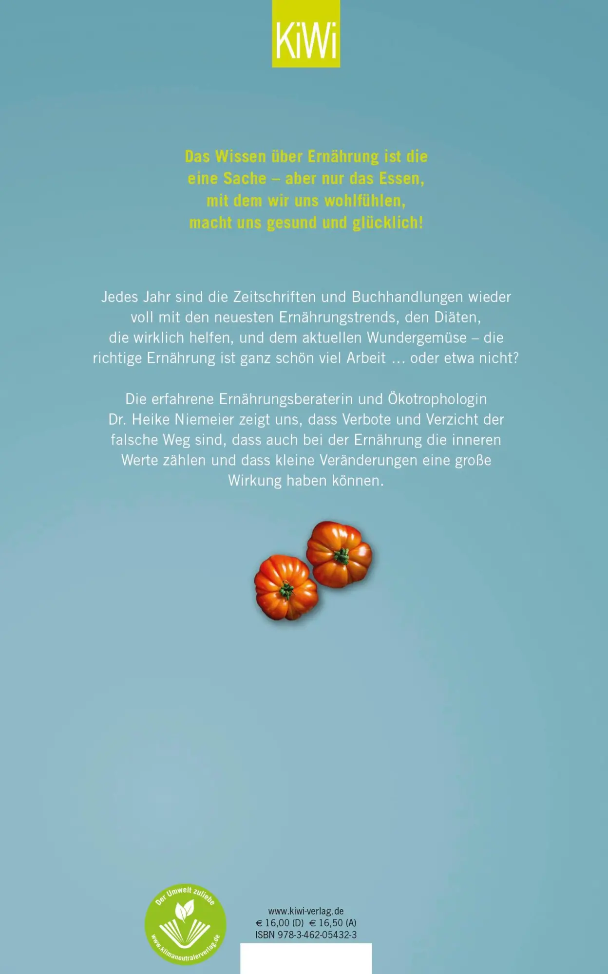 Rückseite: 9783462054323 | Essen gut, alles gut | Heike Niemeier | Taschenbuch | 363 S. | Deutsch